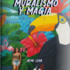 Muralismo y Magia: Un manual práctico con conocimientos mágicos para pintar murales