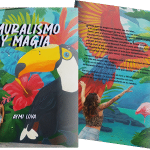 Muralismo y Magia: Un manual práctico con conocimientos mágicos para pintar murales